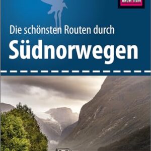Reise Know-How Wohnmobil-Tourguide Südnorwegen: Die schönsten Routen